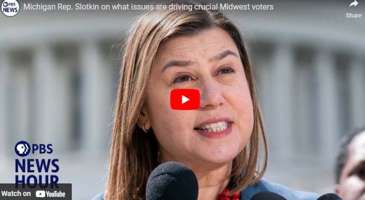 Michigan Rep. Slotkin on what issues are driving crucial Midwest voters