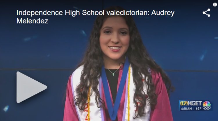 Independence High School valedictorian: Audrey Melendez